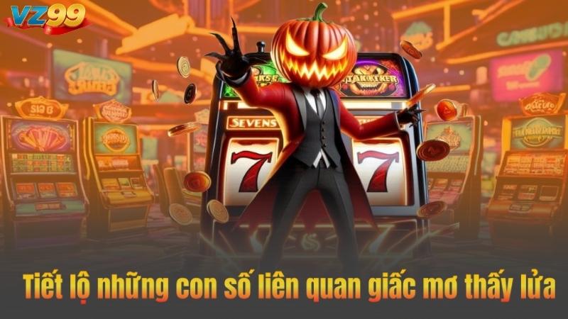 Tiết lộ những con số liên quan giấc mơ thấy lửa